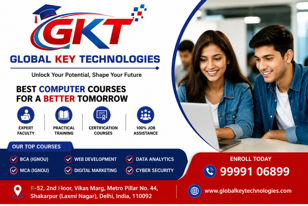 IGNOU Class in Laxmi Nagar for BCA and MCA students at Global Key Technologies with expert faculty and practical training